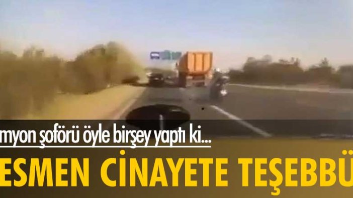 Kamyon şoförü öyle bir şey yaptı ki... Resmen cinayete teşebbüs