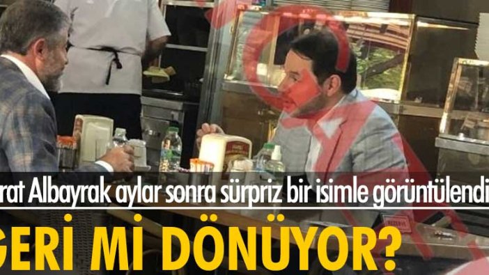 Berat Albayrak aylar sonra sürpriz bir isimle görüntülendi!