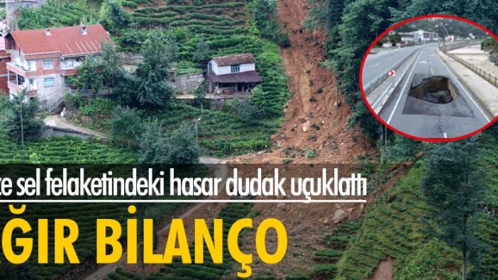 Rize sel felaketindeki hasar dudak uçuklattı: Ağır bilanço