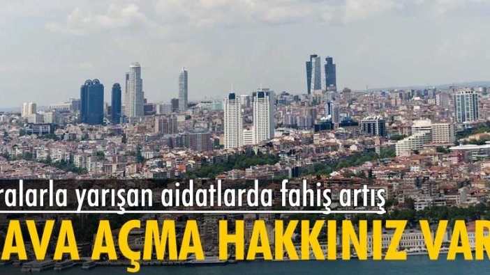 Kiralarla yarışan aidatlarda fahiş artış... Dava açma hakkınız var