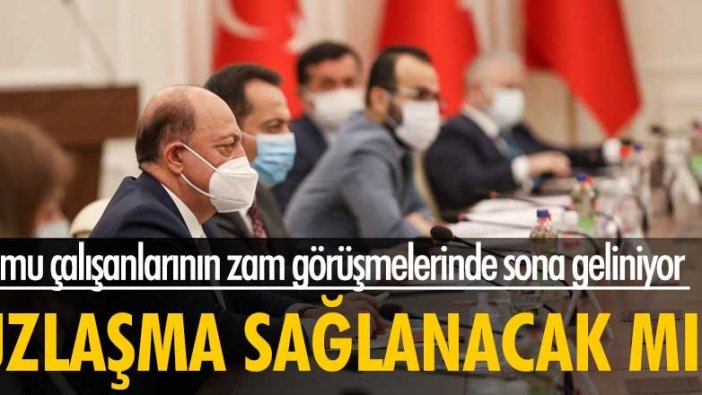 Kamu çalışanlarının zam görüşmelerinde sona geliniyor!