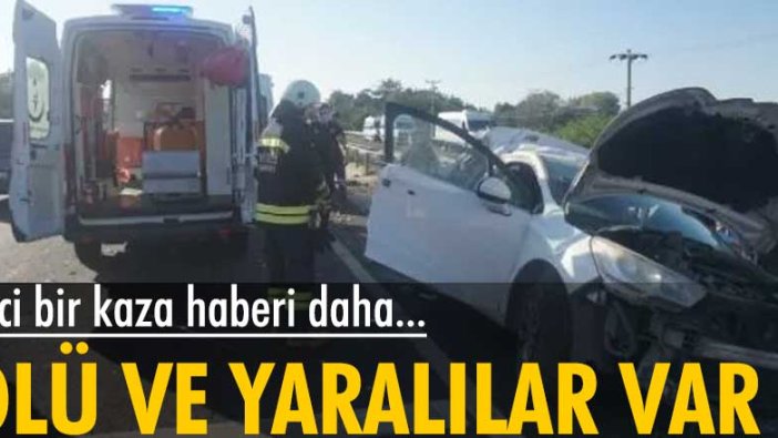 Feci bir kaza haberi daha... Ölü ve yaralılar var