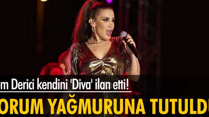 İrem Derici kendini 'Diva' ilan etti!