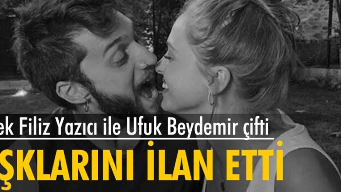 İpek Filiz Yazıcı ile Ufuk Beydemir çifti aşklarını ilan etti