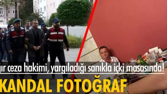 Ağır ceza mahkemesi hakimi, yargıladığı sanıkla içki masasında!