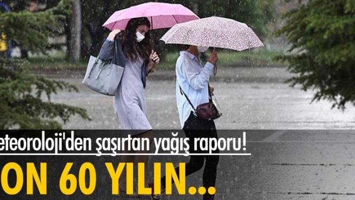 Meteoroloji uyardı: Yağışlarda son 60 yılın en düşük seviyesi