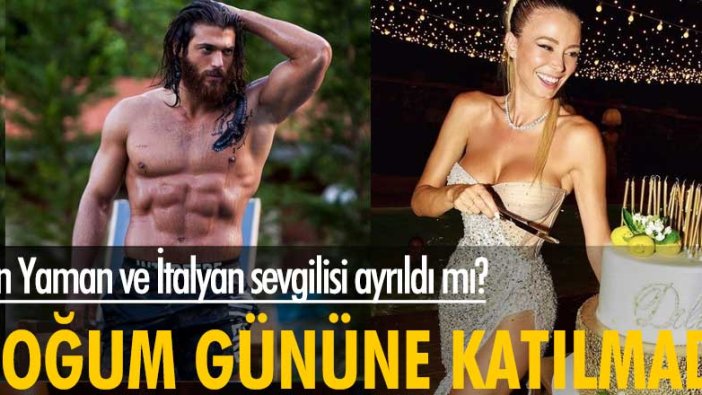 Can Yaman ve sevgilisi Diletta Leotta'nın ayrılık iddiaları güçleniyor