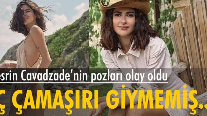 Nesrin Cavadzade, iç çamaşırsız pozları ile günlerce konuşulacak