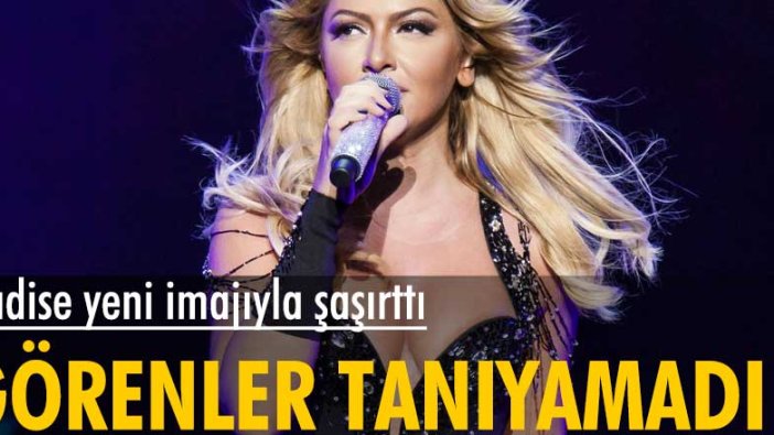 Takipçileri Hadise'yi tanıyamadı