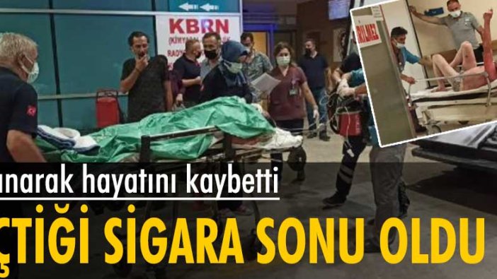 Bursa İbrahim Yazıcı'nın içtiği sigara sonu oldu! Yanarak hayatını kaybetti