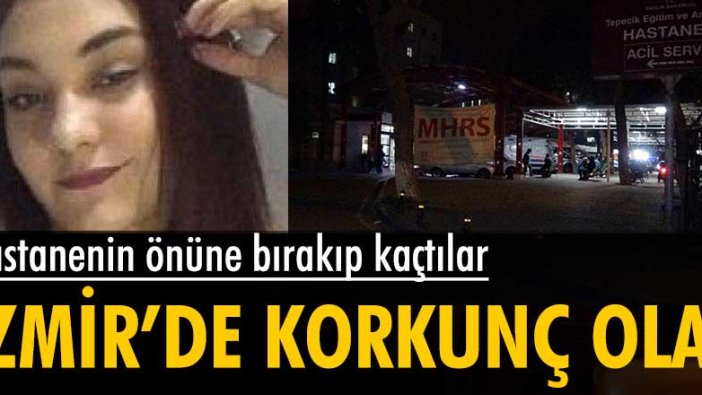 16 yaşındaki Elif Terziler hastanenin önüne bırakıldı ancak kurtarılamadı