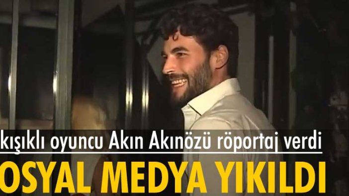 Akın Akınözü sosyal medyayı yıktı geçti