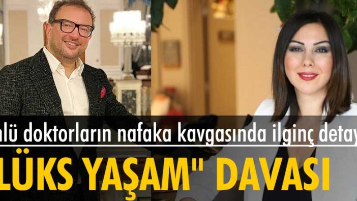 Dr. Seda Fazıl ile Berker Büyükgüral'ın nafaka kavgasında ilginç detay