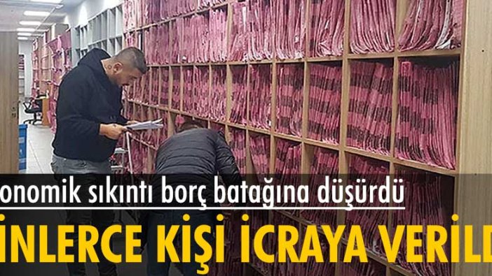 603 bin kişi borçlarından dolayı icraya verildi