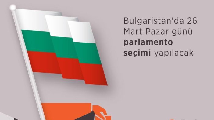 Bulgaristan yarın sandık başına gidiyor