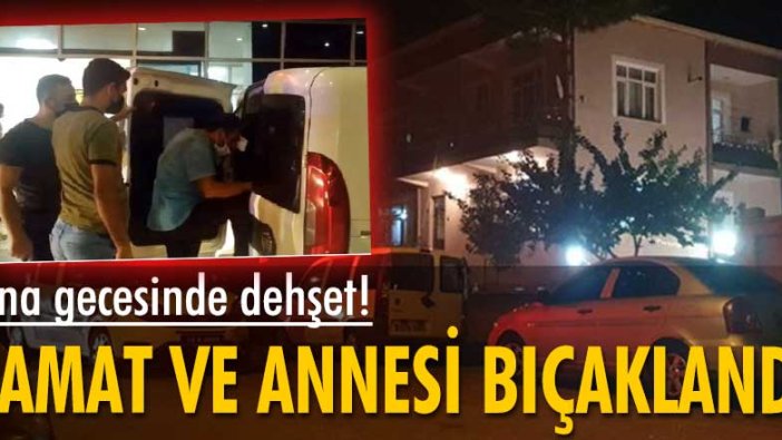 Kına gecesinde dehşet! Dayı, damadı ve annesini bıçakladı