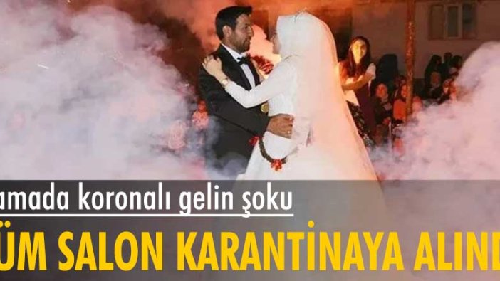 Gelinin testi pozitif çıkınca damat ve davetliler karantinaya alındı