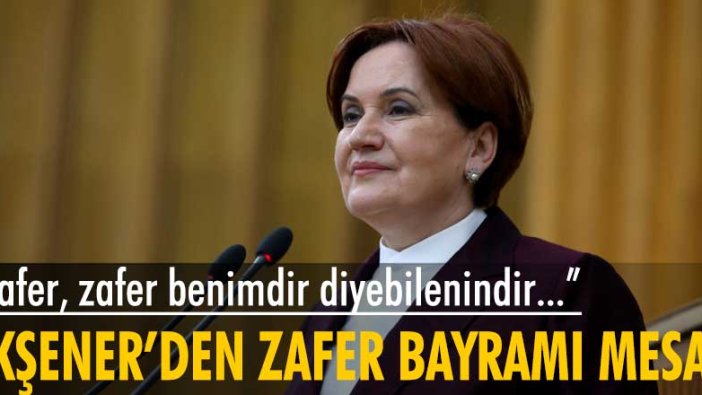 Meral Akşener, 30 Ağustos Zafer Bayramı'nı kutladı