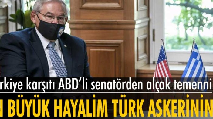 ABD'li senatör Robert Menendez'den Türk askerleri için alçak temenni