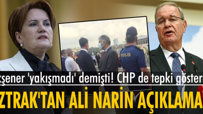 Meral Akşener 'yakışmadı' demişti! CHP de tepki gösterdi... Öztrak'tan Ali Narin açıklaması