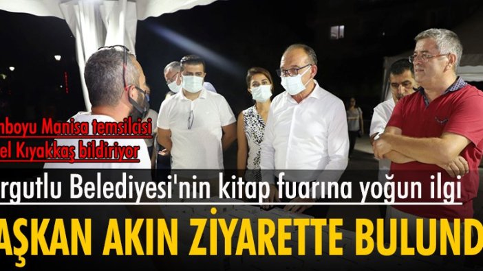 Turgutlu Belediyesi'nin kitap fuarına yoğun ilgi oldu!  Başkan Çetin Akın fuarı ziyaret etti