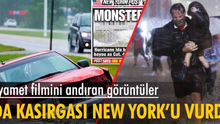 Ida Kasırgası New York'ta hayatı felç etti