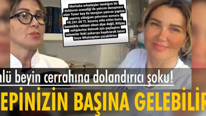 Ünlü beyin cerrahı Prof. Dr. Derya Uludüz'e dolandırıcı şoku! Soluğu poliste aldı