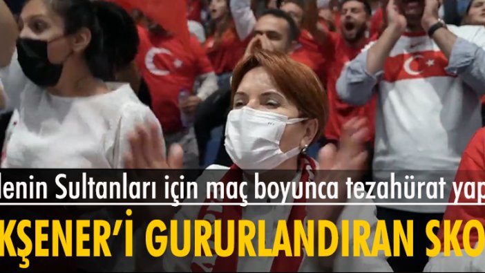 Meral Akşener'den Filenin Sultanları'na destek