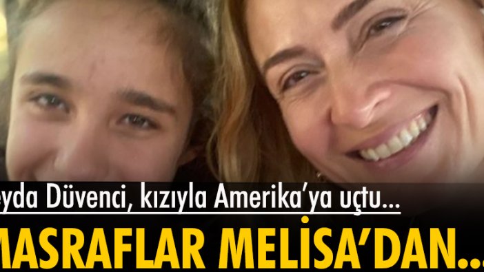 Ceyda Düvenci kızıyla birlikte Amerika'ya uçtu