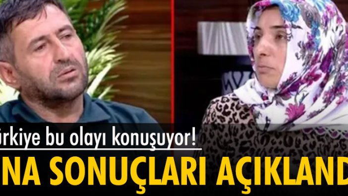 Ece Üner'in programıyla gündeme gelen Adnan Kızılkaya'nın DNA sonuçları açıklandı