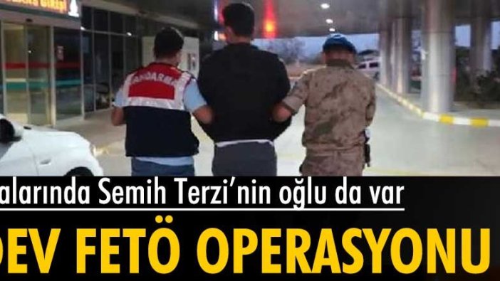 40 ilde dev FETÖ operasyonu... Aralarında Şehit Ömer Halisdemir tarafından vurulan Semih Terzi'nin oğlu da var