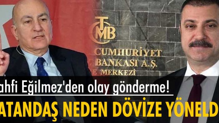 Mahfi Eğilmez'den bomba analiz! TL'den dövize kaçış...