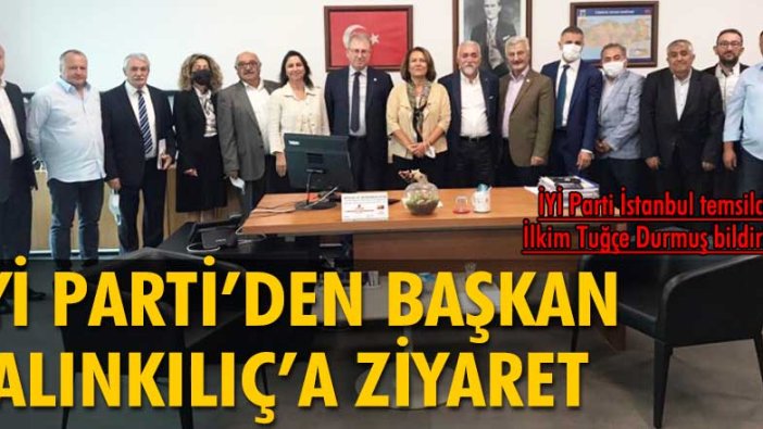 İYİ Parti’den Başkan Yalınkılıç’a ziyaret