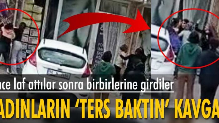 Bursa’da kadınların ‘ters baktın’ kavgası