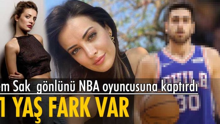 İrem Sak’ın kendisinden 11 yaş küçük sevgilisi NBA'in yıldızı çıktı!