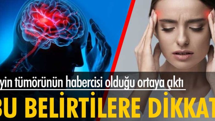 Bu sinyallere dikkat! Beyin tümörünün belirtileri ortaya çıktı