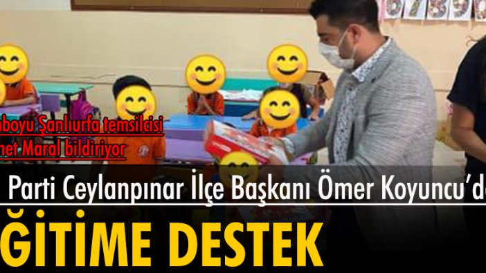 İYİ Parti Ceylanpınar İlçe Başkanı Ömer Koyuncu'dan eğitime destek