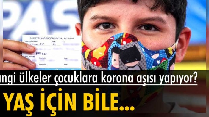 Dünya genelinde hangi ülke hangi yöntem ve yaklaşımları kullanarak çocuklara korona aşısı yapıyor?