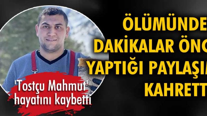 'Tostçu Mahmut' hayatını kaybetti