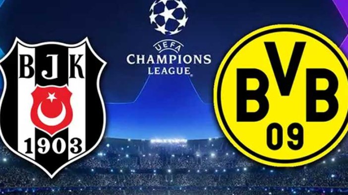 Beşiktaş - Dortmund maçı ne zaman, saat kaçta, hangi kanalda?