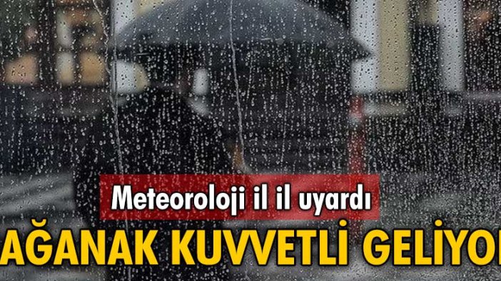 Meteoroloji’den o illere sağanak uyarısı!