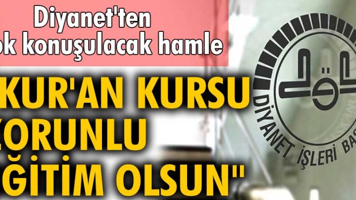 Diyanet'ten çok konuşulacak hamle! 