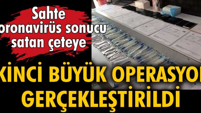 Sahte koronavirüs sonucu satan çeteye ikinci büyük operasyon gerçekleştirildi