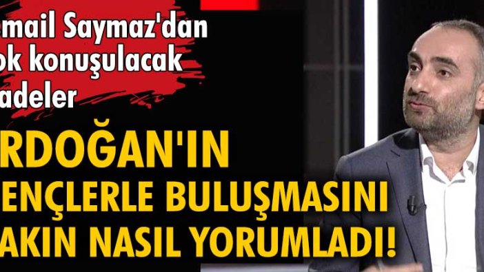 İsmail Saymaz'dan çok konuşulacak ifadeler!