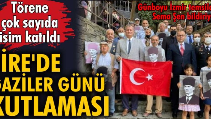 Tire'de Gaziler Günü düzenlenen törenle kutlandı!