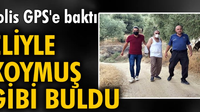 Polis GPS'e baktı, eliyle koymuş gibi buldu