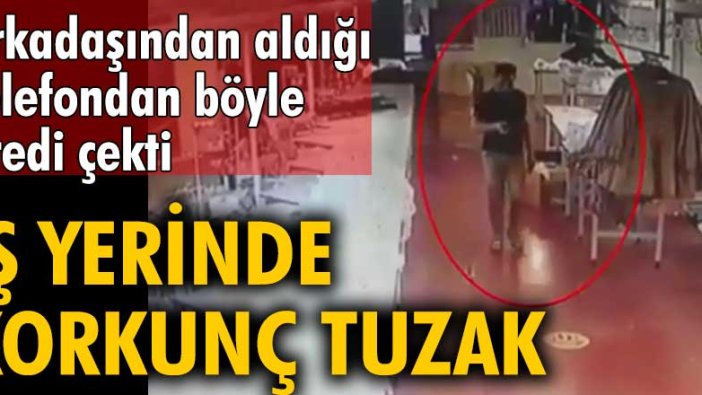 Sultanbeyli'de iş yerinde korkunç tuzak! Arkadaşından aldığı telefondan böyle kredi çekti