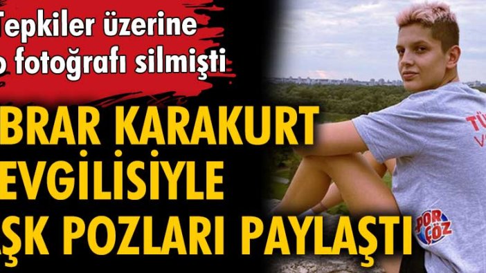 Ebrar Karakurt'tan aşk pozu!