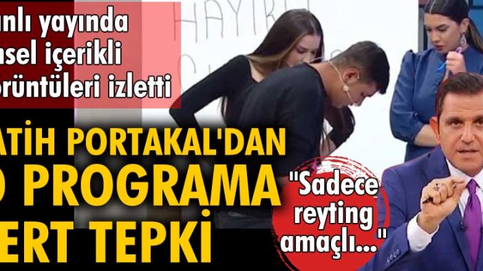 Fatih Portakal'dan 'Fulya ile Umudun Olsun' programa sert tepki