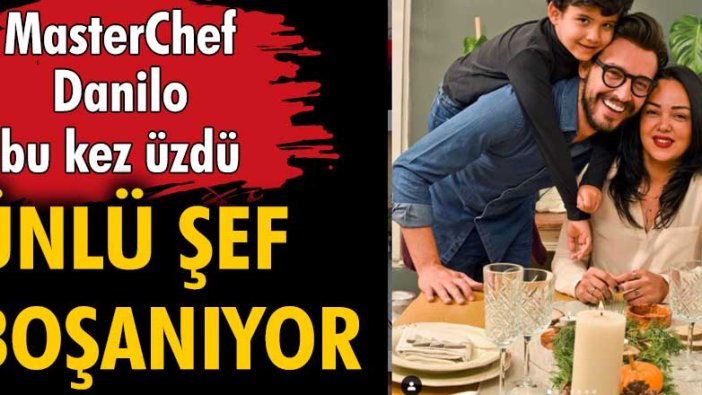 MasterChef Danilo boşanıyor